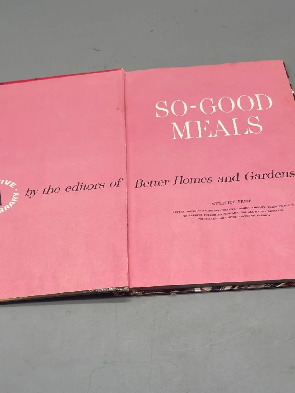 Better Homes & Garden So-Good Meals 1963 Meredith Press Hardcover book READ